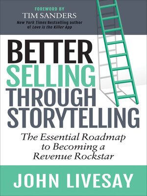 cover image of Better Selling Through Storytelling